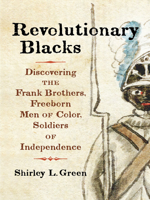 Title details for Revolutionary Blacks by Shirley L. Green - Available